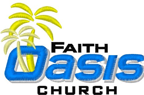 faith oasis church faith oasis fellowship